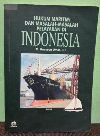 Image of Hukum Maritim dan masalah-masalah pelayaran di Indonesia